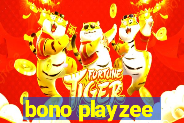 bono playzee